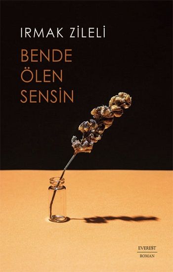 Bende Ölen Sensin - Everest Yayınları Kitap