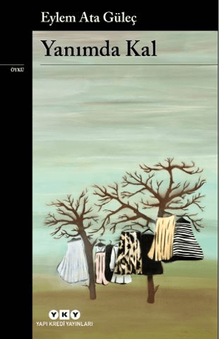 Yanımda Kal - Yapı Kredi Yayınları Kitap