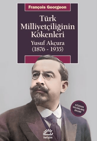 Türk Milliyetçiliğinin Kökenleri - İletişim Yayınları Kitap