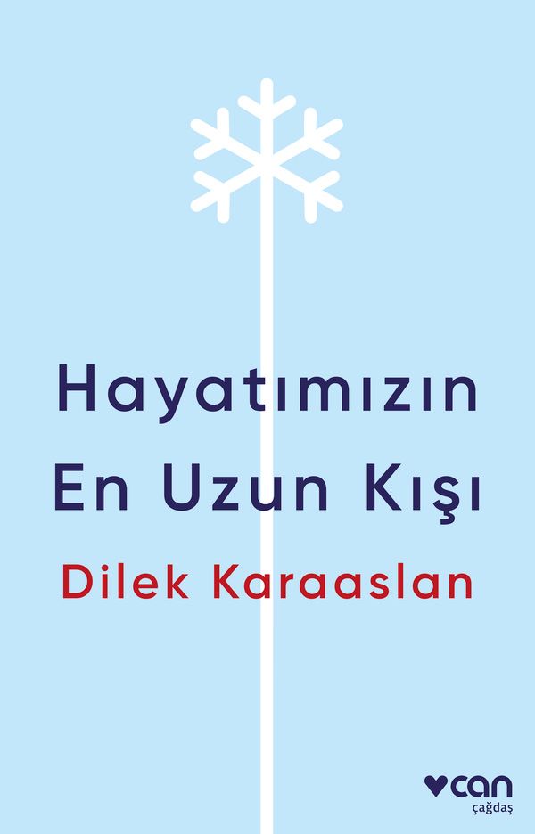 Hayatımızın En Uzun Kışı - Can Yayınları Kitap