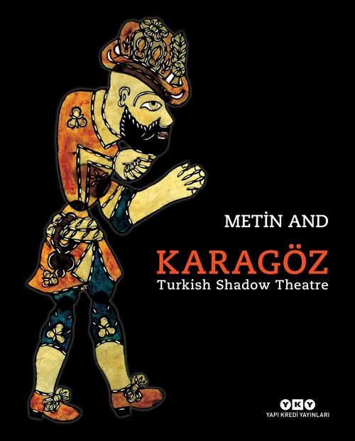 Karagöz -Turkish Shadow Theatre - Yapı Kredi Yayınları Kültür Kitap