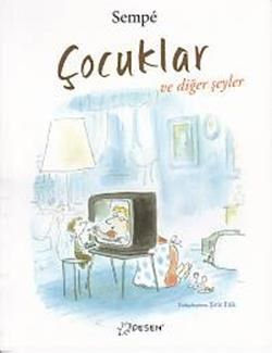Çocuklar ve Diğer Şeyler - Desen Yayınları Kitap