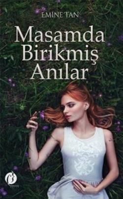 Masamda Birikmiş Anılar - Herdem Kitap Kitap