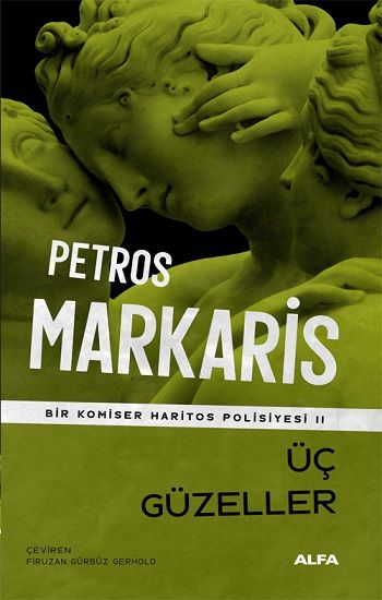 Üç Güzeller Bir Komiser Haritos Polisiyesi 11 - Alfa Yayınları Kitap