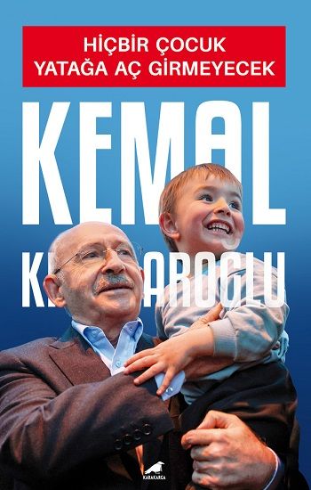Hiçbir Çocuk Yatağa Aç Girmeyecek - Kara Karga Yayınları Kitap