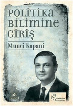 Politika Bilimine Giriş - Serbest Akademi Kitap