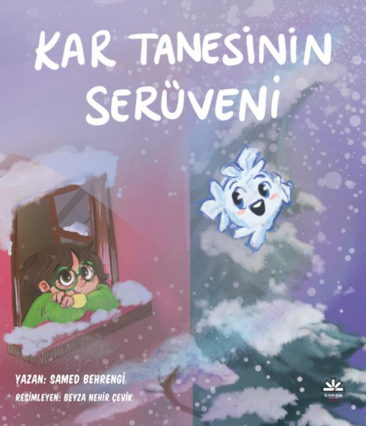 Kar Tanesinin Serüveni - Eriken Yayınları Kitap