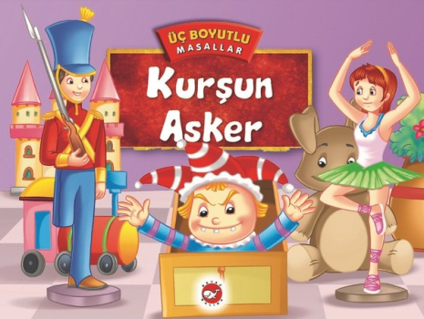 Üç Boyutlu Masallar - Kurşun Asker - Beyaz Balina Yayınları Kitap