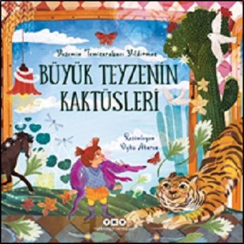 Büyük Teyzenin Kaktüsleri - Yapı Kredi Yayınları Kitap