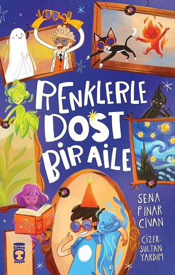 Renklerle Dost Bir Aile - Timaş Çocuk Kitap