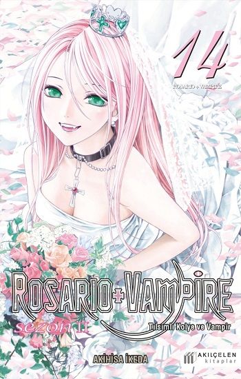 Rosario+Vampire - Tılsımlı Kolye ve Vampir Sezon 2 Cilt 14 - Akıl Çelen Kitaplar Kitap