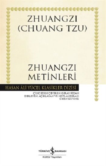 Zhuangzi Metinleri (Ciltli) - İş Bankası Kültür Yayınları Kitap