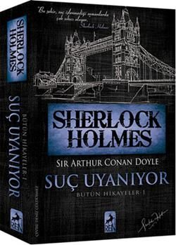 Sherlock Holmes - Suç Uyanıyor - Bütün Hikayeler 1 - Ren Kitap Kitap