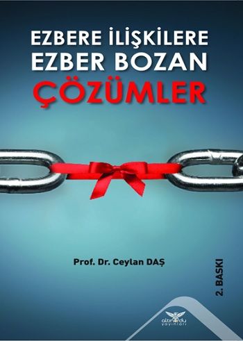 Ezbere İlişkilere Ezber Bozan Çözümler - Altınordu Yayınları Kitap