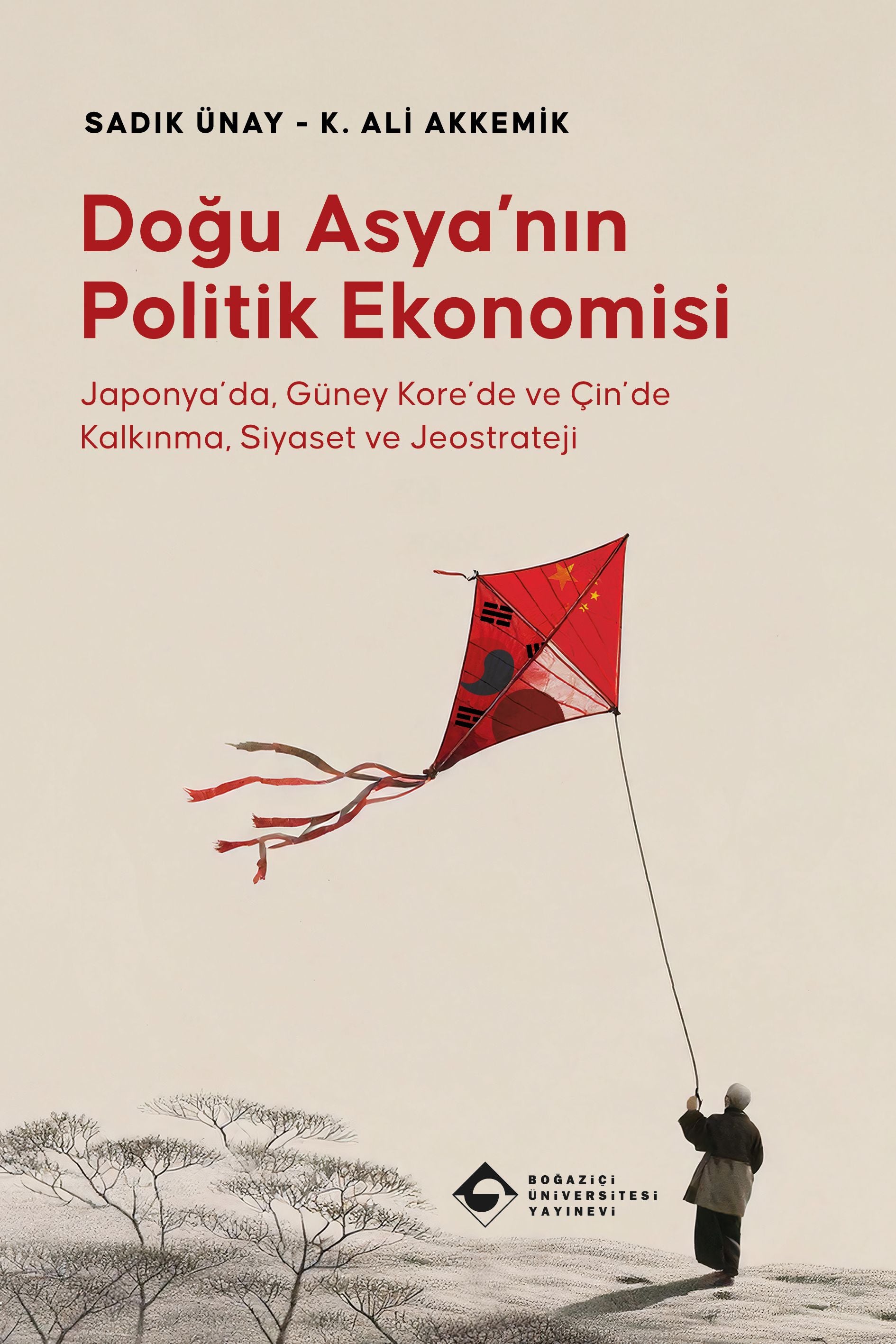 Doğu Asya'nın Politik Ekonomisi - Boğaziçi Üniversitesi Yayınevi Kitap