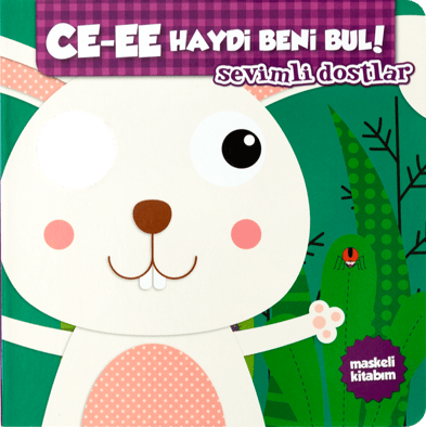 Ce-ee Haydi Beni Bul ! - Sevimli Dostlar - Net Çocuk Yayınları Kitap