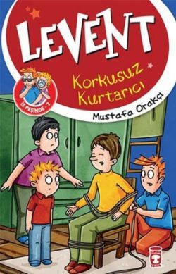 Levent İz Peşinde 2 : Korkusuz Kurtarıcı - Timaş Çocuk Kitap
