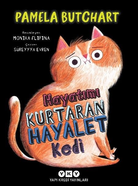 Hayatımı Kurtaran Hayalet Kedi - Yapı Kredi Yayınları Kitap