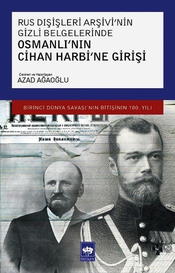Osmanlı'nın Cihan Harbi'ne Girişi - Ötüken Neşriyat Kitap