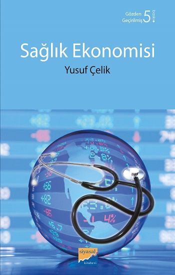 Sağlık Ekonomisi - Siyasal Kitabevi - Akademik Kitaplar Kitap