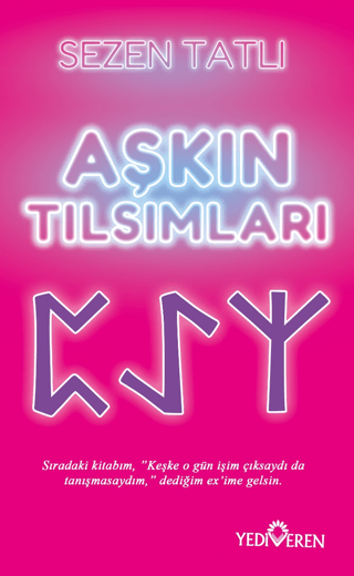 Aşkın Tılsımları - Yediveren Yayınları Kitap