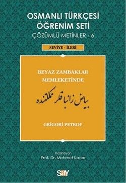 Osmanlı Türkçesi Öğrenim Seti - Beyaz Zambaklar Memleketinde - Say Yayınları Kitap