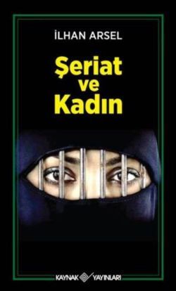 Şeriat ve Kadın İlhan Arsel Türkçe kitap kapağı