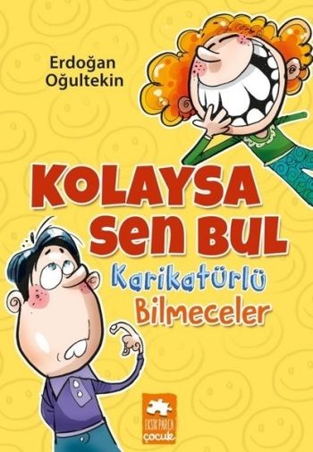 Kolaysa Sen Bul Karikatürlü Bilmeceler - Eksik Parça Yayınları Kitap