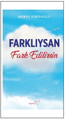 Farklıysan Fark Edilirsin - Müptela Yayınevi Kitap