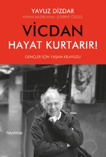 Vicdan Hayat Kurtarır - Hayykitap Kitap