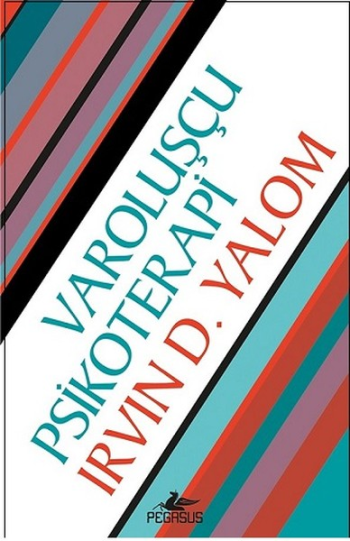 Varoluşçu Psikoterapi - Pegasus Yayınları Kitap