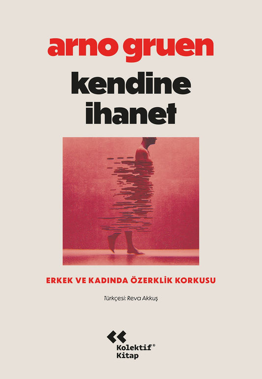 Kendine İhanet - Kolektif Kitap Kitap