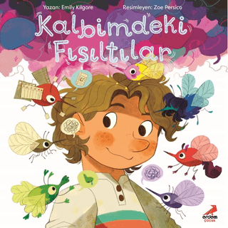 Kalbimdeki Fısıltılar - Erdem Çocuk Kitap