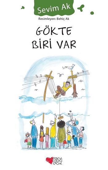 Gökte Biri Var - Can Çocuk Yayınları Kitap