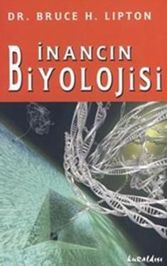 İnancın Biyolojisi Bruce H. Lipton Türkçe kitap kapağı
