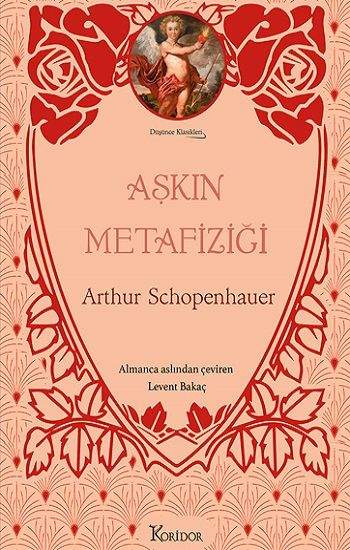 Aşkın Metafiziği (Bez Ciltli) - Koridor Yayıncılık Kitap