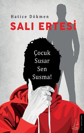 Salı Ertesi - Destek Yayınları Kitap