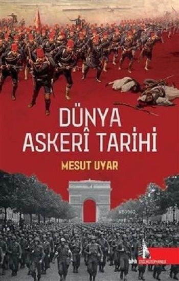 Dünya Askeri Tarihi - Doğu Kütüphanesi Kitap