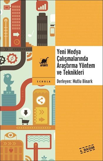 Yeni Medya Çalışmalarında Araştırma Yöntem ve Teknikleri - Ayrıntı Yayınları Kitap