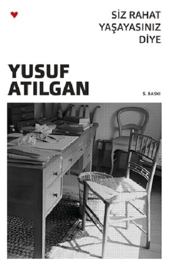 Siz Rahat Yaşayasınız Diye - Can Yayınları Kitap