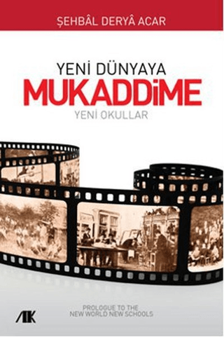 Yeni Dünyaya Mukaddime - Akademik Kitaplar Kitap