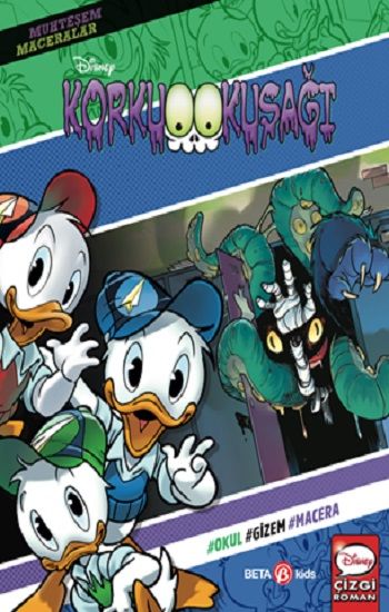 Disney Muhteşem Maceralar Korku Kuşağı - Beta Kids Kitap