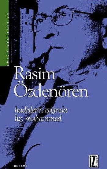Hadislerin Işığında Hz. Muhammed - İz Yayıncılık Kitap