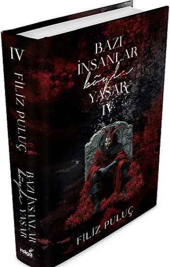 Bazı İnsanlar Böyle Yaşar 4 -(Ciltli) - İndigo Kitap Kitap