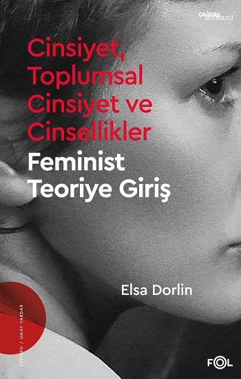 Cinsiyet, Toplumsal Cinsiyet ve Cinsellikler – Feminist Teoriye Giriş - Fol Kitap Kitap