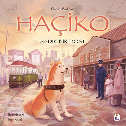 Haçiko – Sadık Bir Dost - İndigo Çocuk Kitap