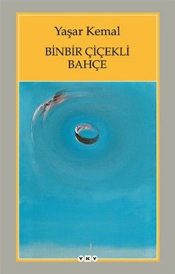 Binbir Çiçekli Bahçe Yaşar Kemal Türkçe kitap kapağı