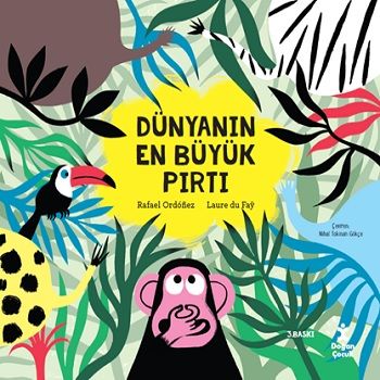 Dünyanın En Büyük Pırtı - Doğan Çocuk Kitap