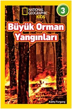 Büyük Orman Yangınları - National Geographic Kids - Beta Kids Kitap