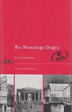 Bir Mimarlığa Doğru Le Corbusier Türkçe kitap kapağı